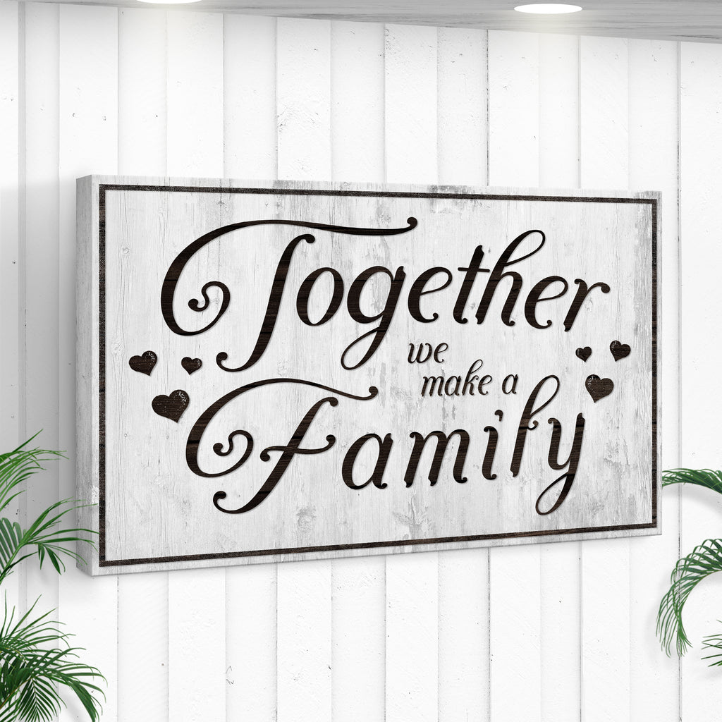 Inspiring Family Saying Signs To Strengthen Your Bonds Tailored Canvases