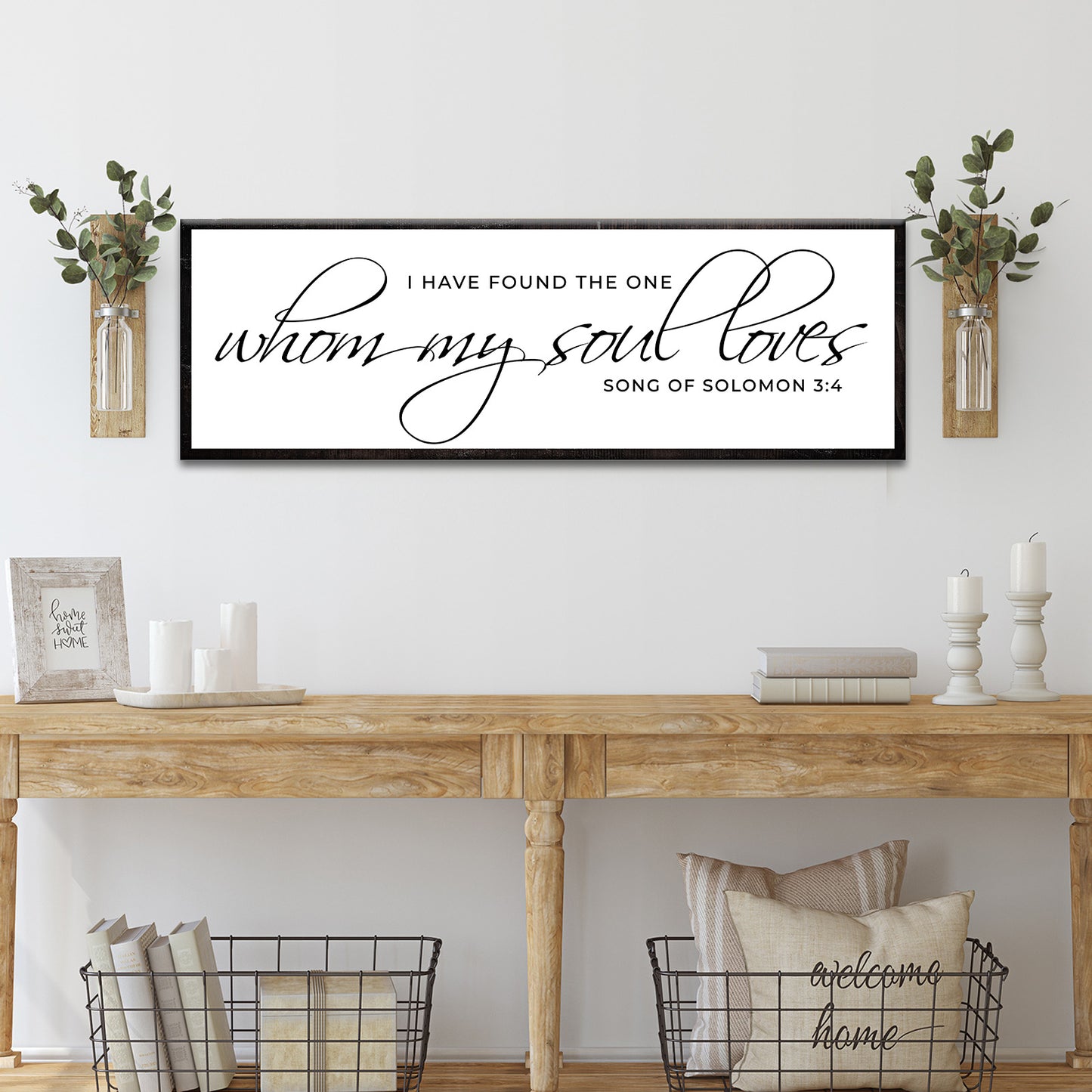 Song Of Solomon 3:4 - I Have Found The One Sign IV (Free Shipping)