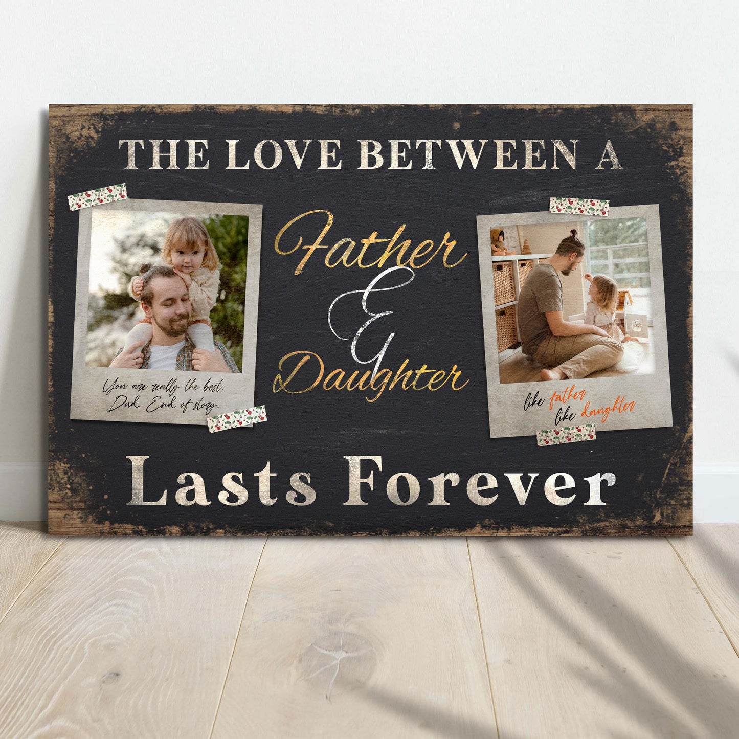 The Love Between A Father and Daughter Sign - Image by Tailored Canvases