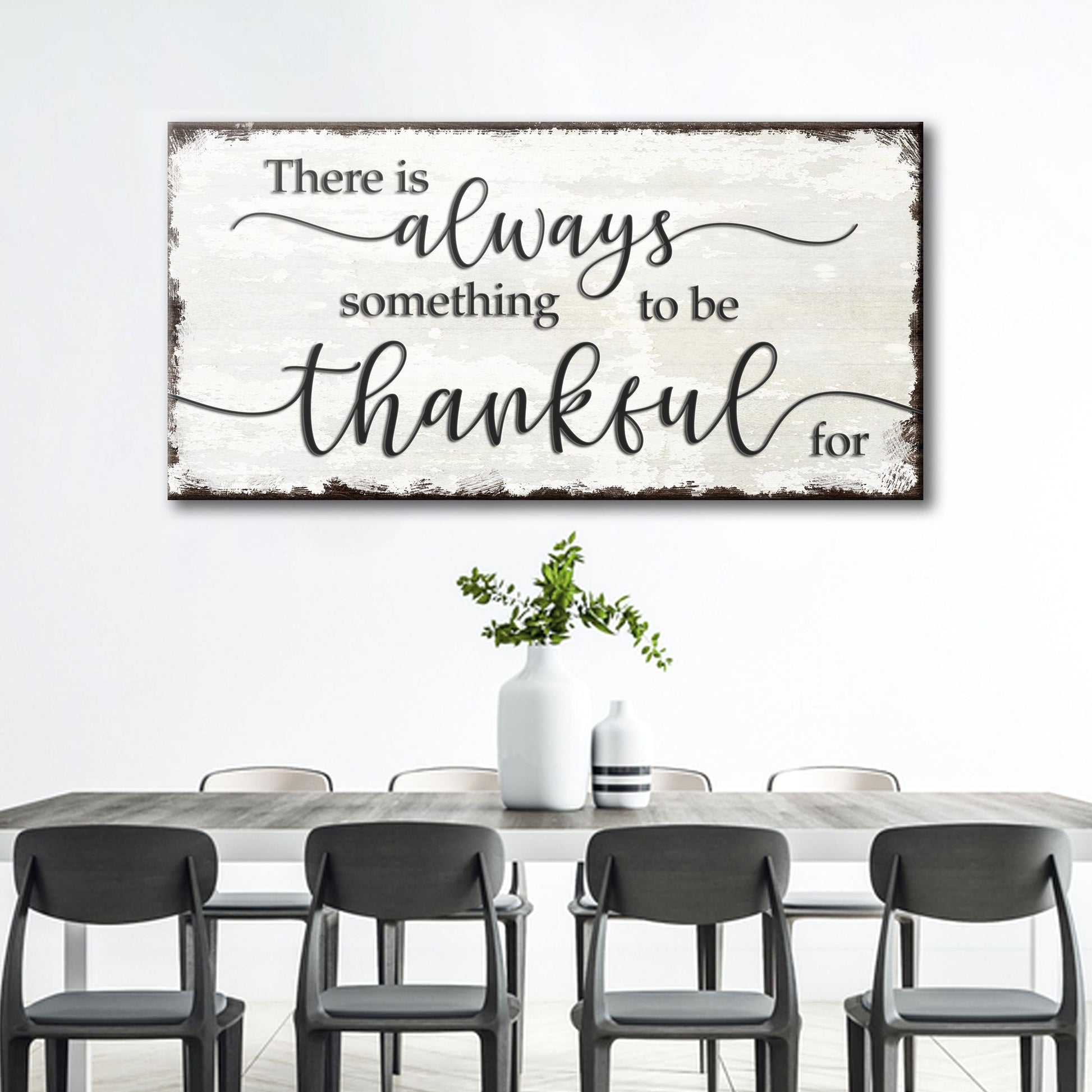 There is always something to be thankful for (Ready to hang) Style 1 - Wall Art Image by Tailored Canvases