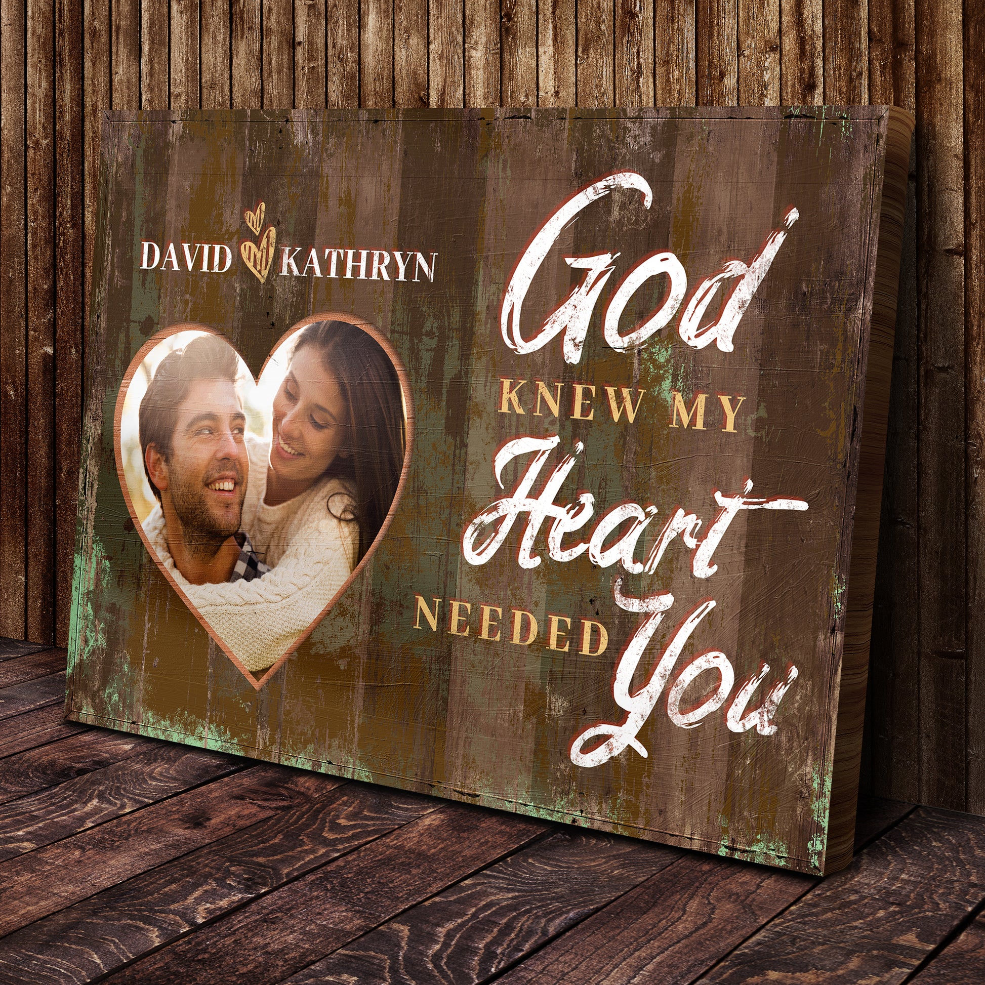 God Knew My Heart Needed You Sign Style 2 - Image by Tailored Canvases