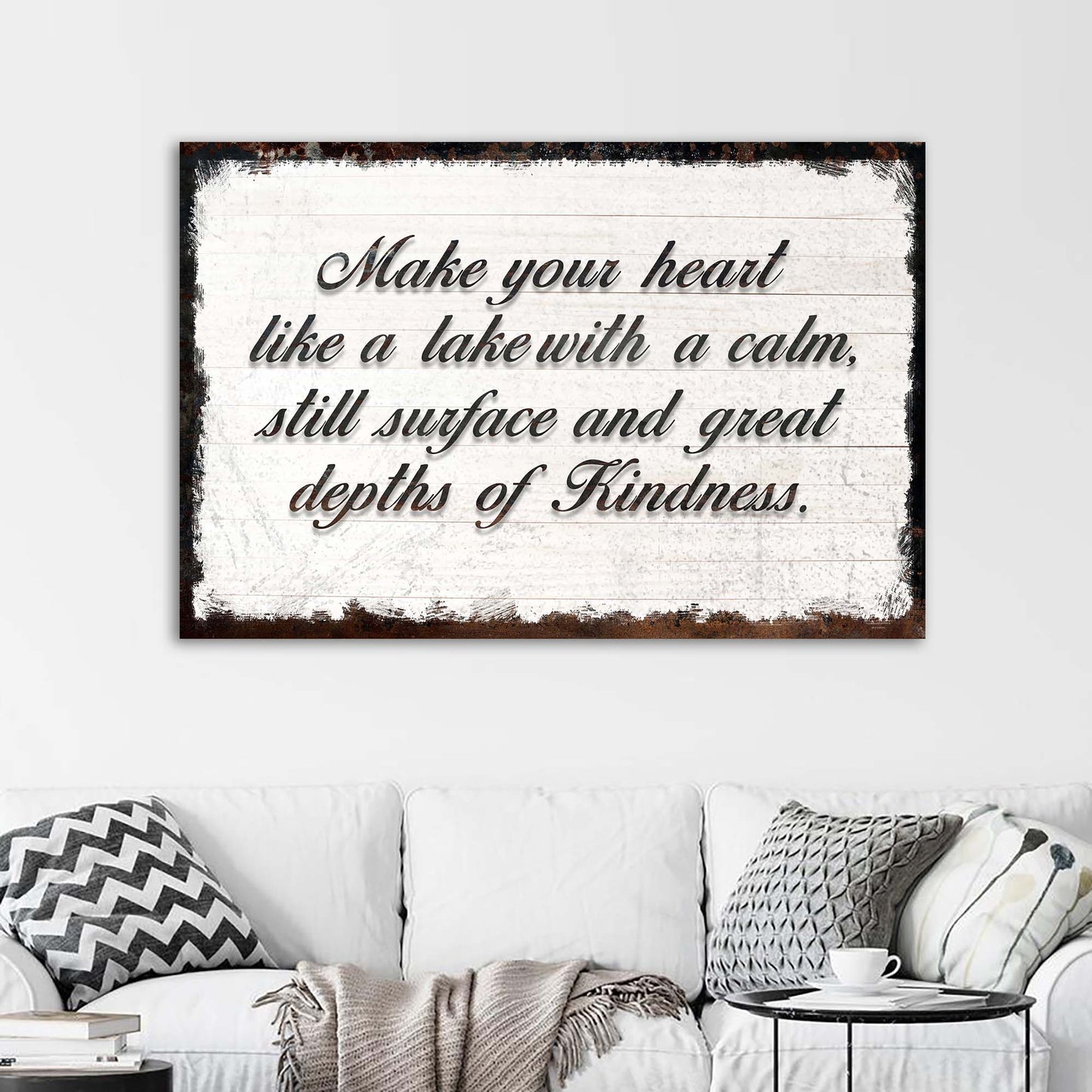 Make Your Heart Like A Lake Sign Style 3 - Image by Tailored Canvases