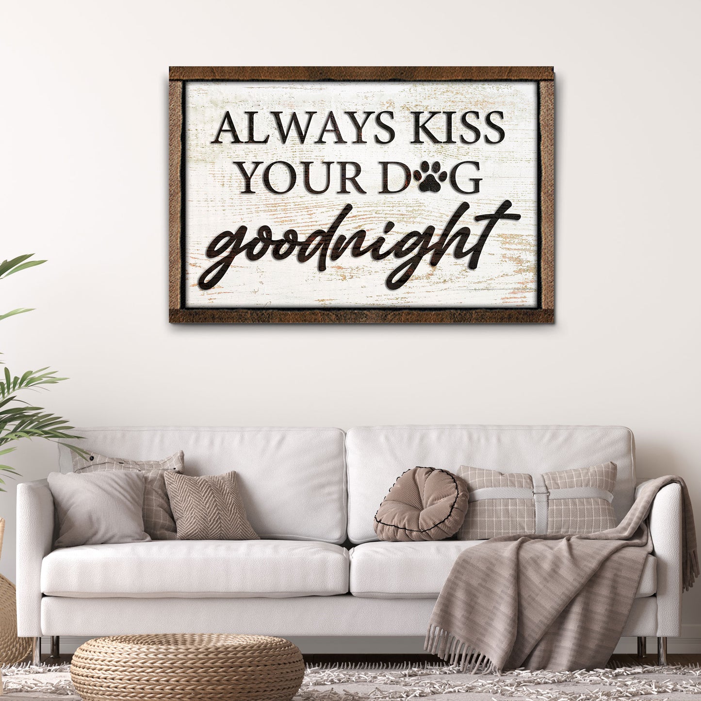 Always Kiss Your Dog Goodnight Sign III - Image by Tailored Canvases