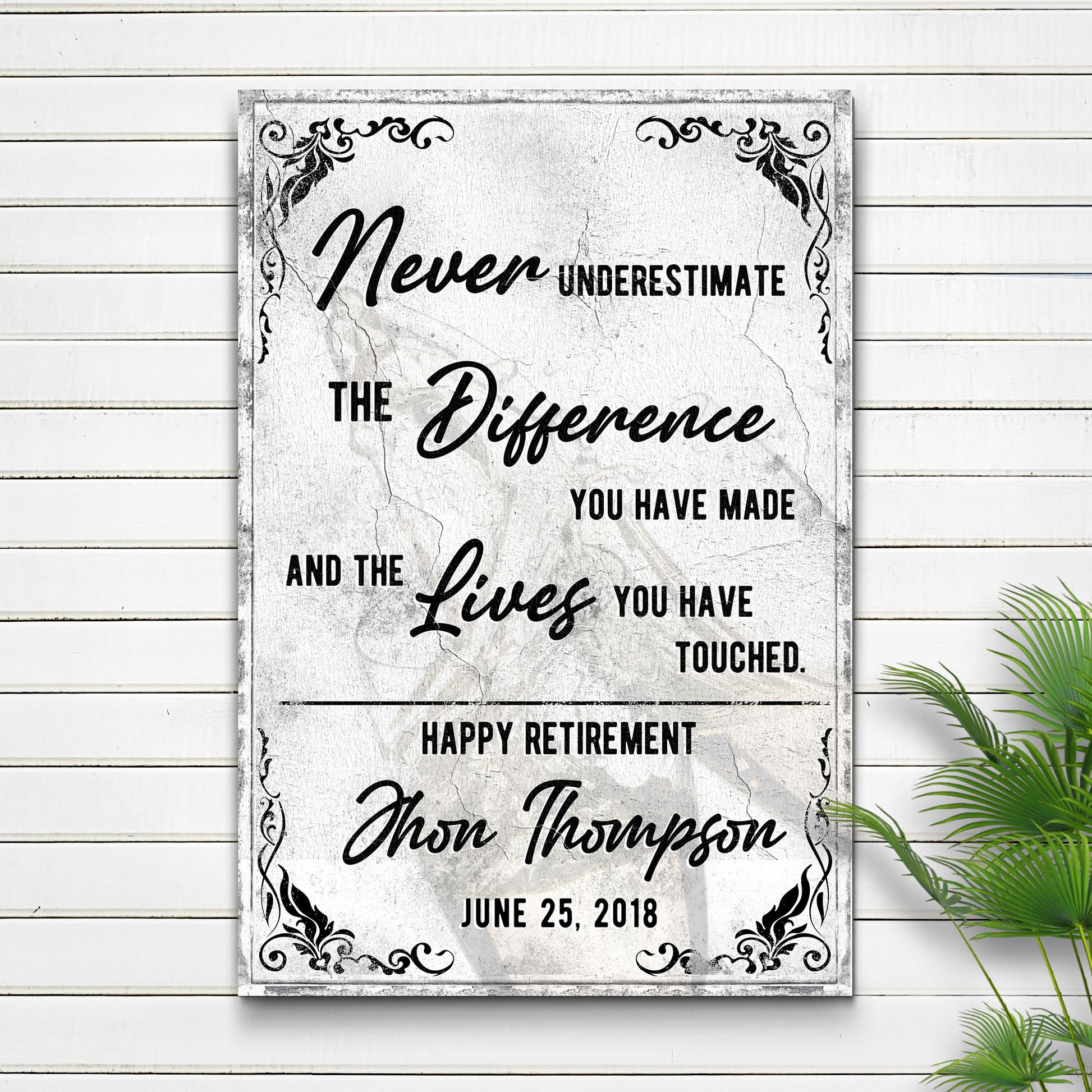Never Underestimate The Difference You Have Made Retirement Sign | Customizable Canvas Style 1 - Image by Tailored Canvases
