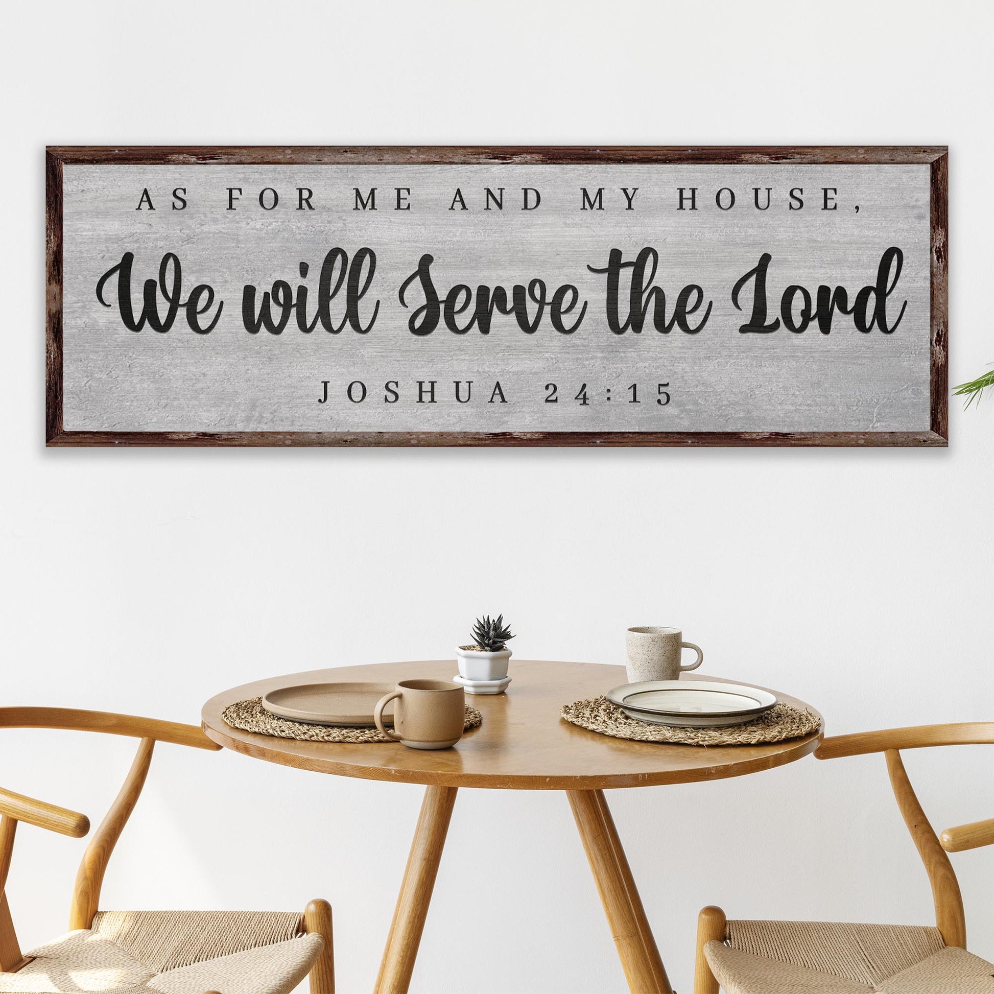 Joshua 24:15 - We Will Serve The Lord Sign IV Style 1 - Image by Tailored Canvases