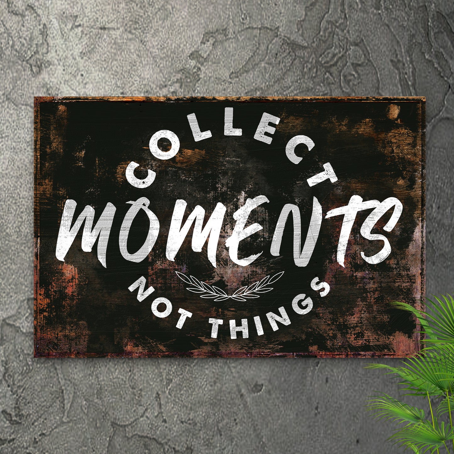 Collect Beautiful Moments Sign II  - Image by Tailored Canvases