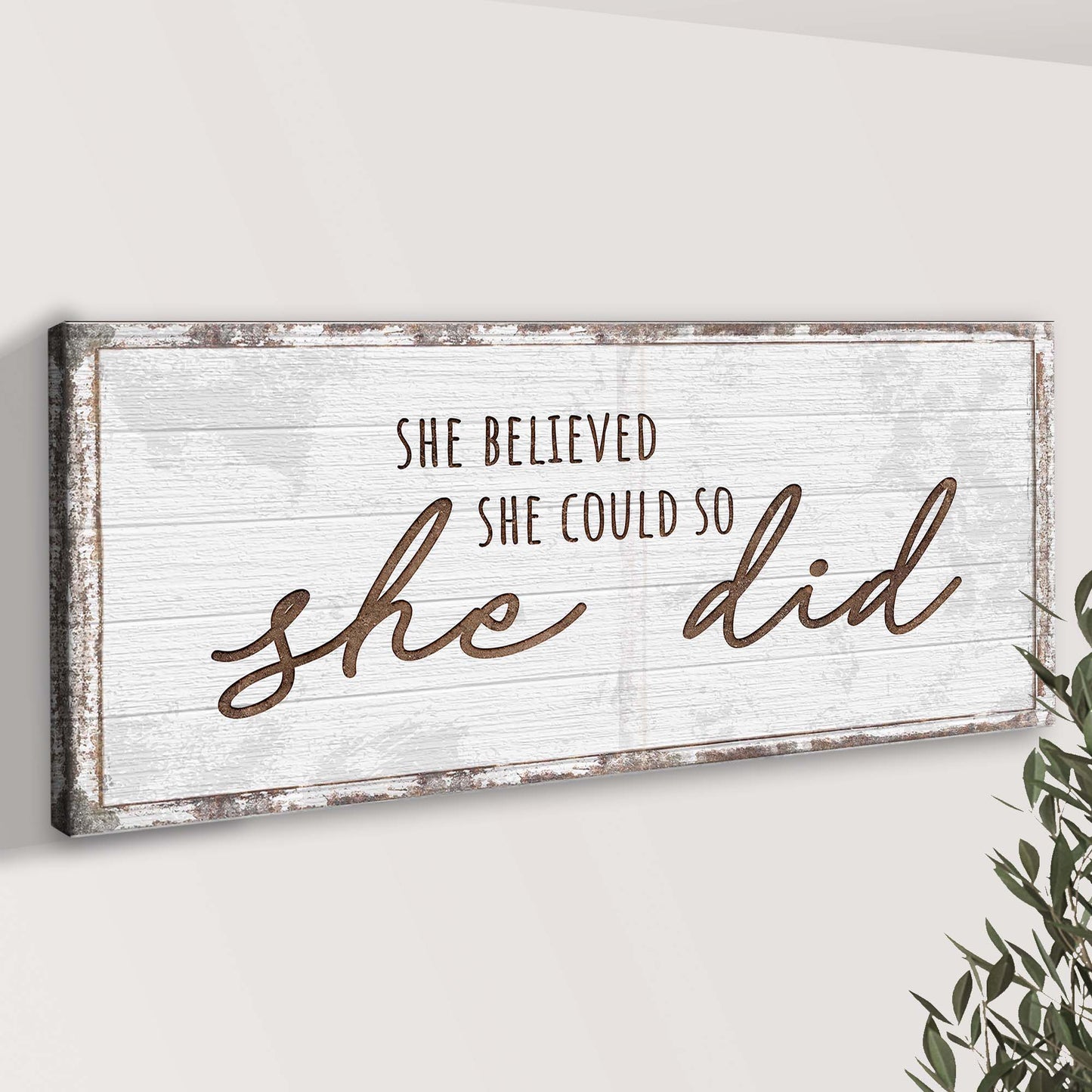She Believed She Could So She Did Sign Style 2 - Image by Tailored Canvases