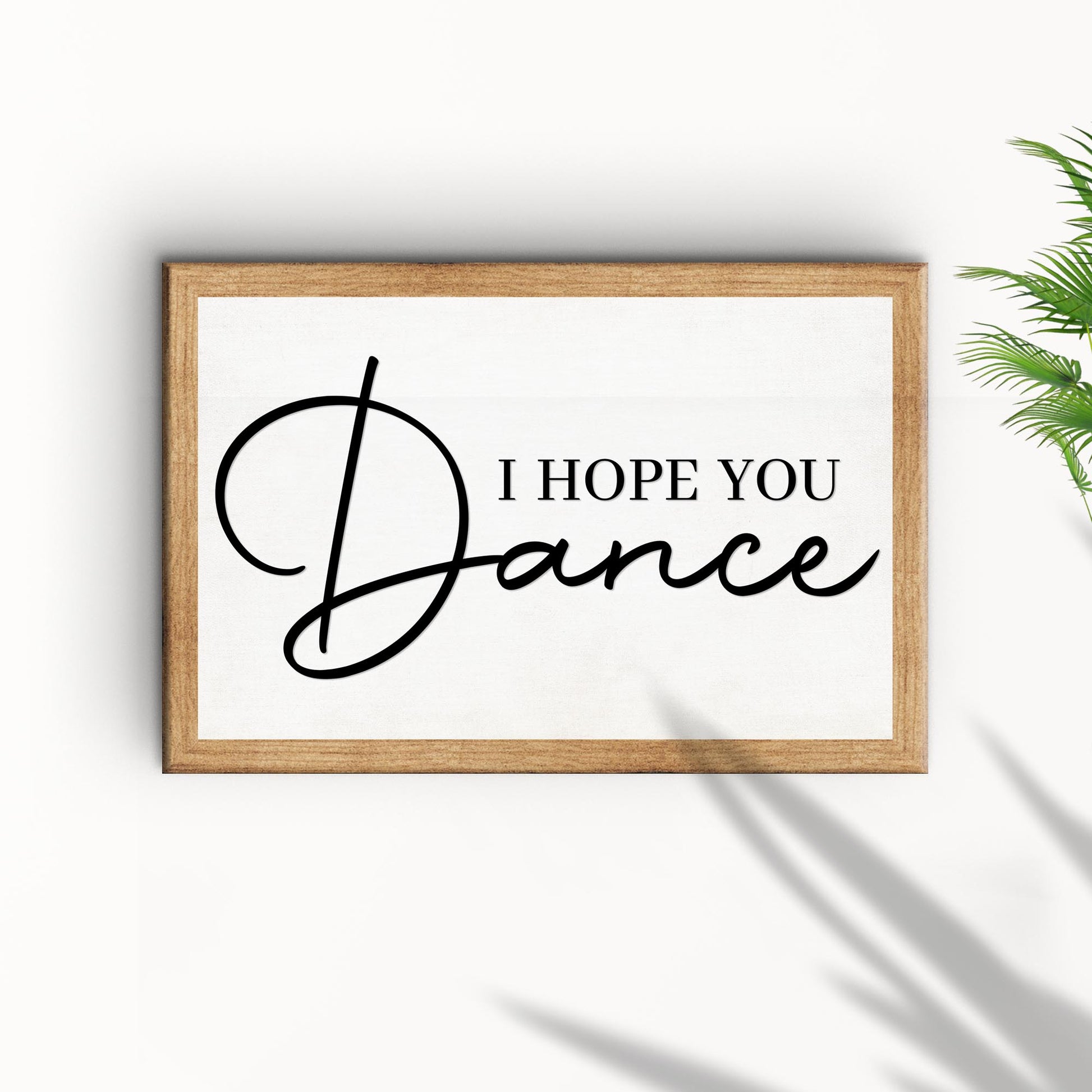 I Hope You Dance Sign - Image by Tailored Canvases
