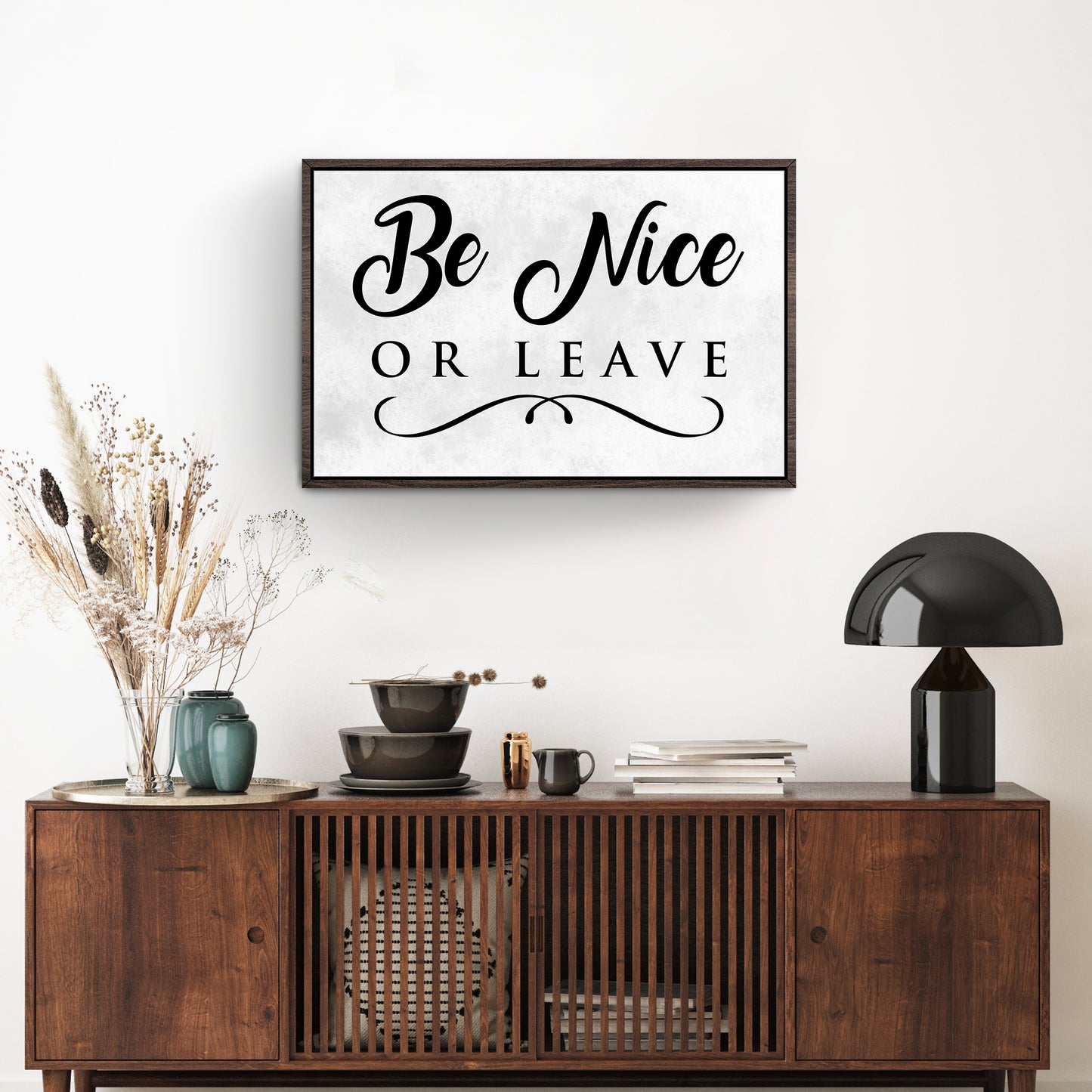 Be Nice Or Leave Sign - Image by Tailored Canvases
