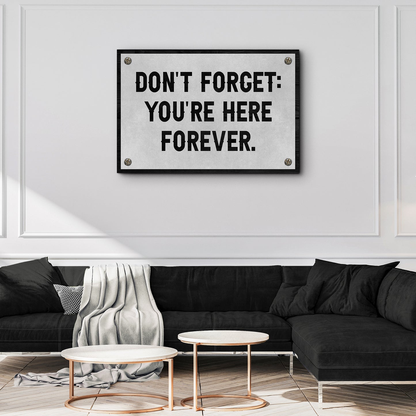 Don't Forget You're Here Forever Sign Style 1 - Image by Tailored Canvases