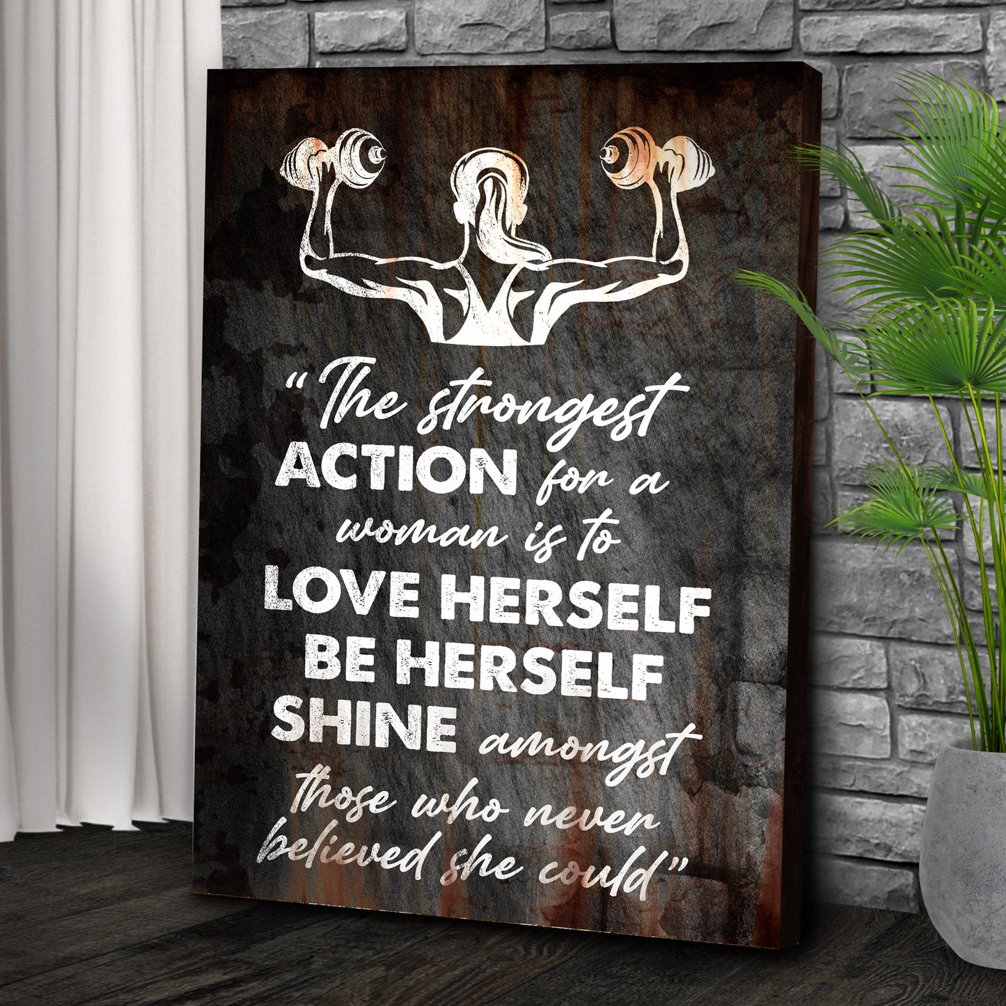 The Strongest Actions For A Woman Sign Style 2 - Image by Tailored Canvases