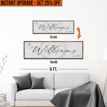 Upgrade Your 12x36 Inches 'Family Sign' (Style 1) Canvas To 16x48 Inches