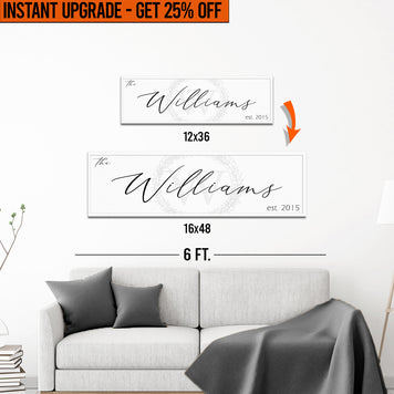 Upgrade Your 12x36 Inches 'Family Sign' (Style 2) Canvas To 16x48 Inches