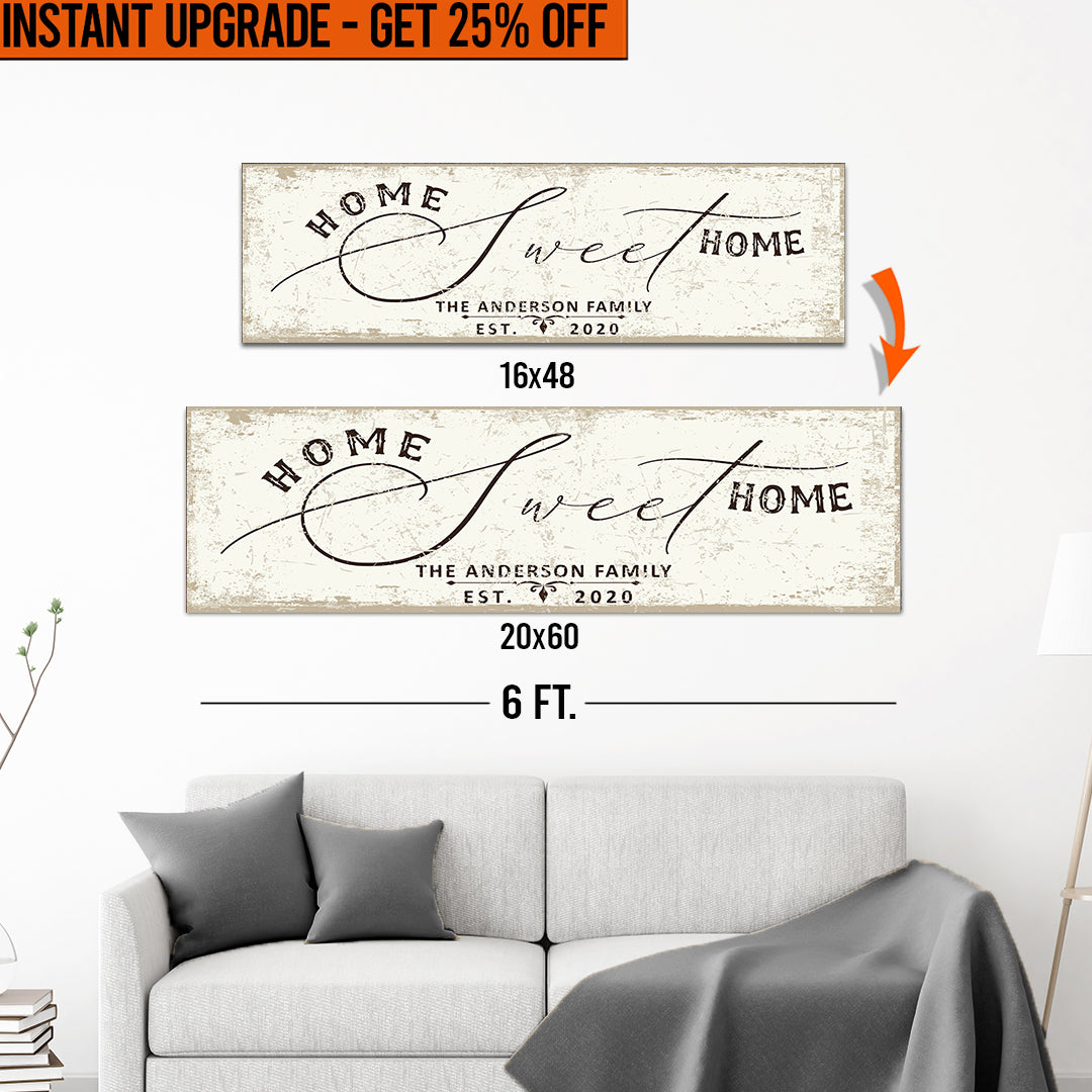 Upgrade Your 16x48 Inches 'Home Sweet Home' (Style 2) Canvas To 20x60 Inches