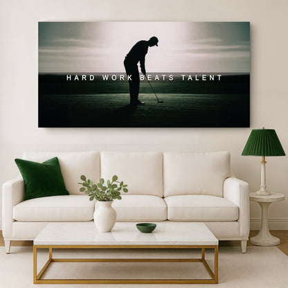 Hard Work Beats Talent Wall Sign