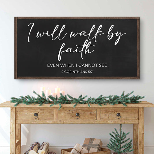 2 Corinthians 5:7 - For We Walk By Faith Rusic Wood Faith Sign