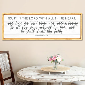 Proverbs 3:5-6 Trust In The Lord With All Your Heart Faith Sign