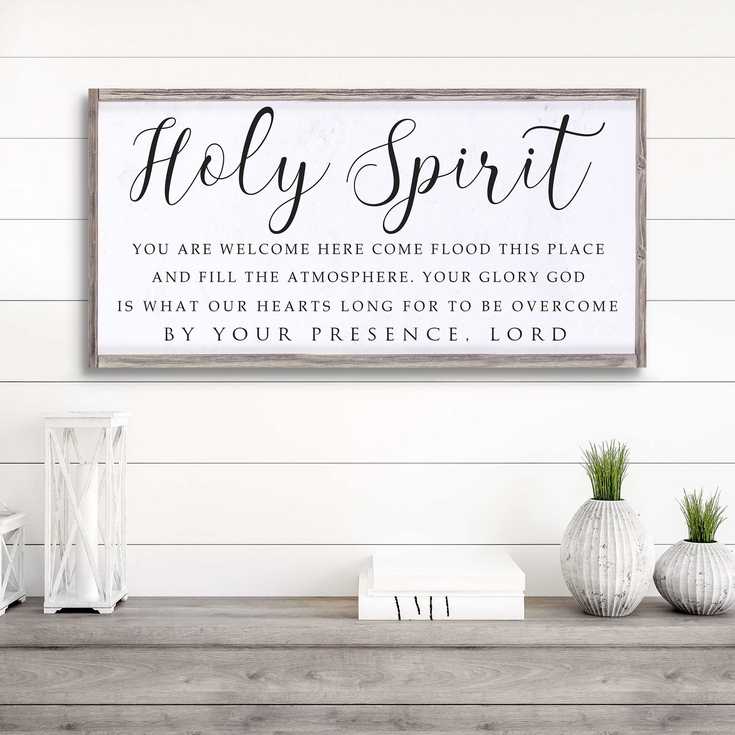 Holy Spirit You are Welcome Here Faith Sign II