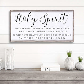 Holy Spirit You are Welcome Here Faith Sign II