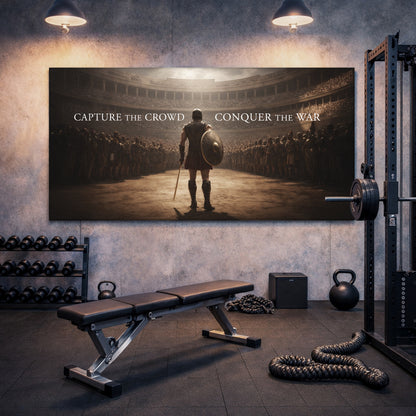 Capture The Crowd Conquer The War Wall Sign