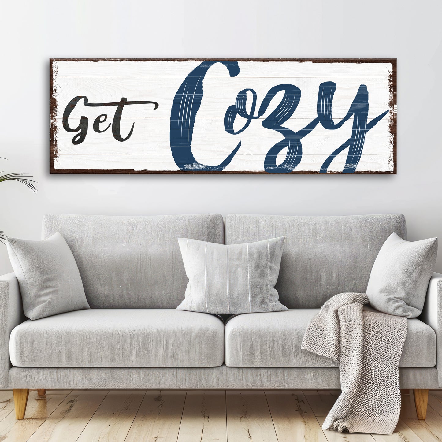 Get Cozy Sign