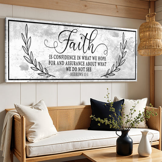 Faith Is Confidence - Hebrews 11:1 Faith Sign II