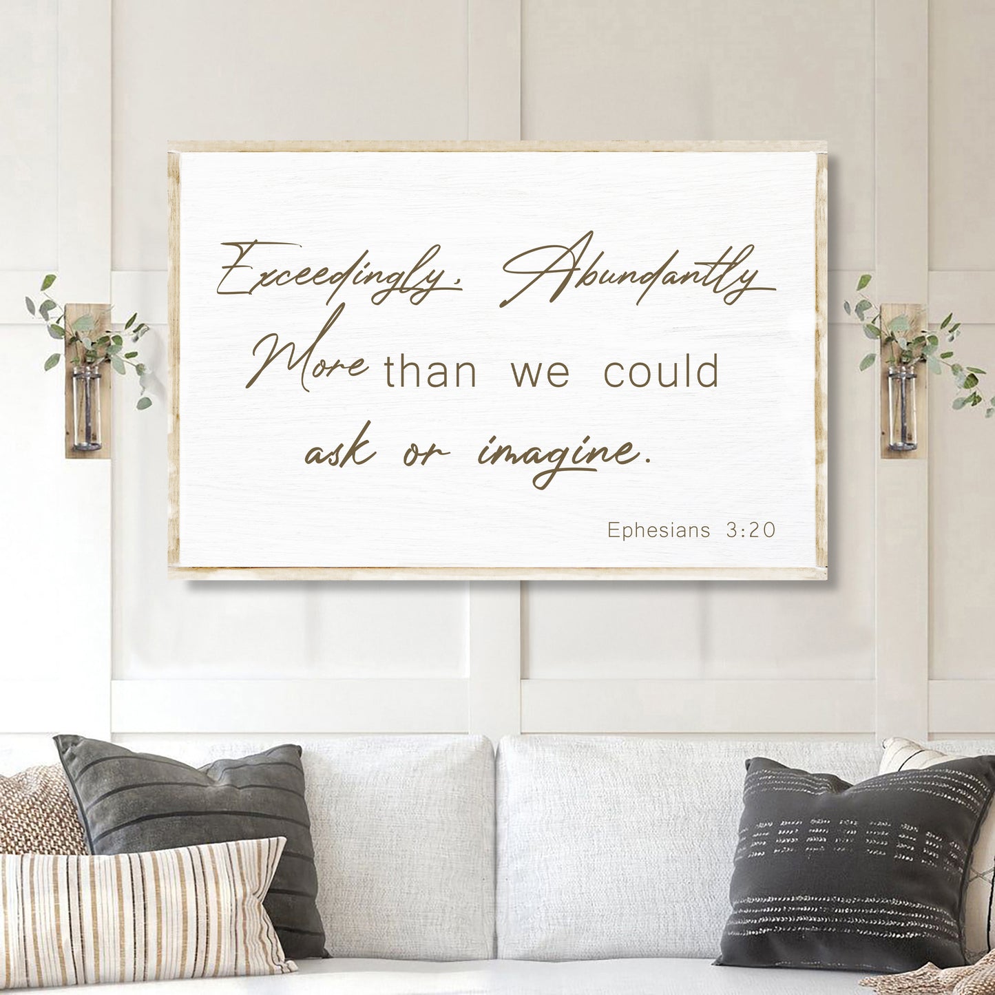 Ephesians 3:20 Farmhouse Faith Sign II