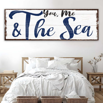 You, Me And The Sea Beach Sign II