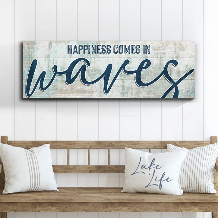 Happiness Comes In Waves Beach Sign