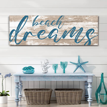 Beach Dreams Sign  - Image by Tailored Canvases