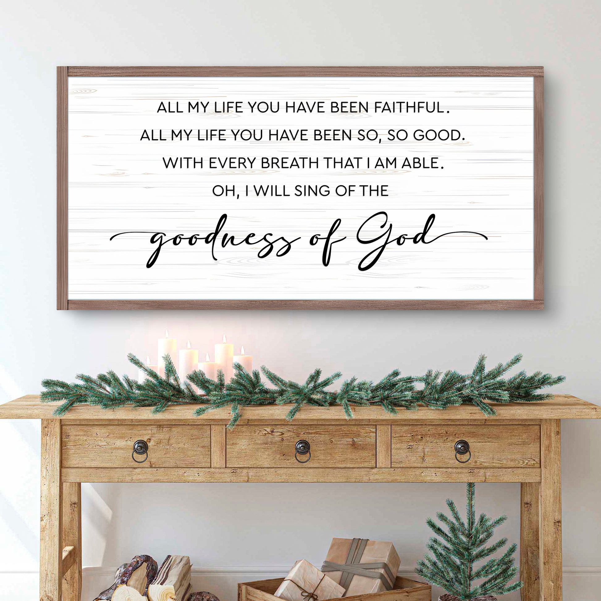 Goodness Of God Faith Sign III