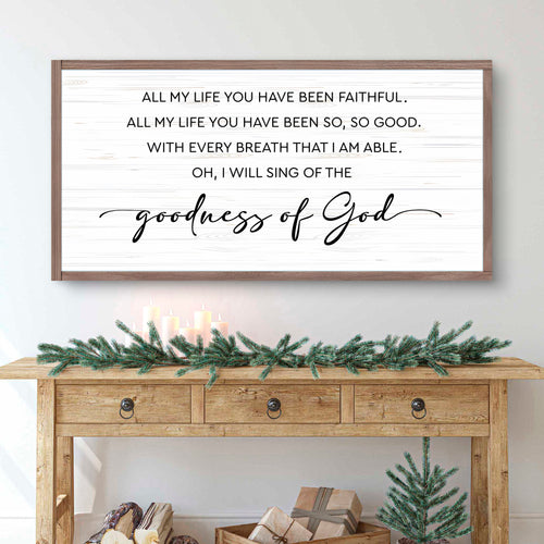 Goodness Of God Faith Sign III