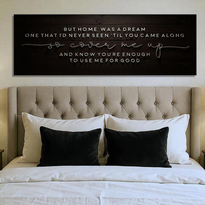 But Home Was a Dream Lyrics Wall Sign