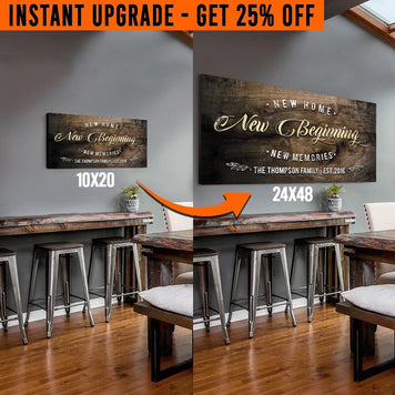 Upgrade Your 'New Home' (Style 2) Canvas To 24x48 Inches