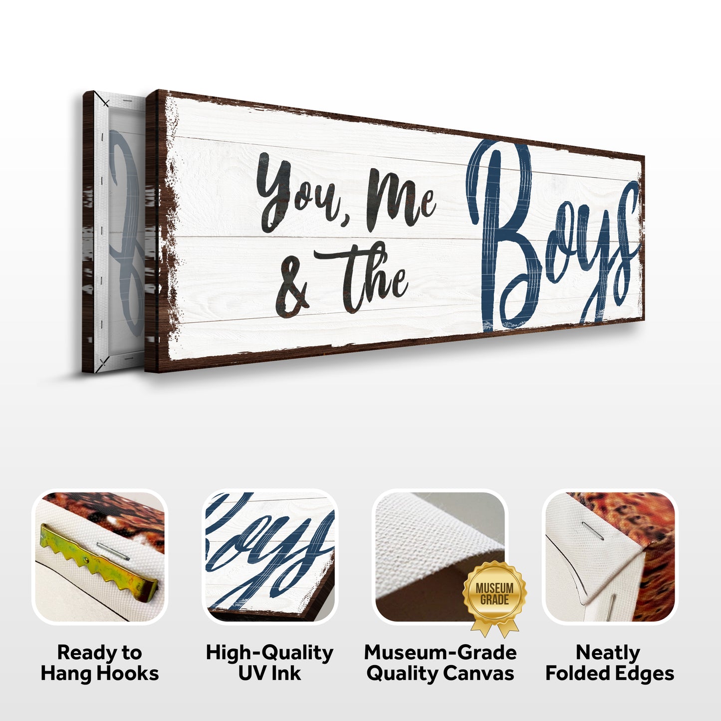 You, Me And The Boys Sign VII