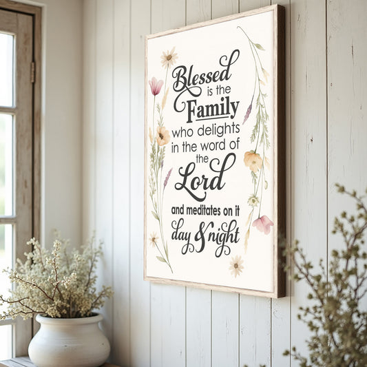 Blessed Is The Family Faith Sign