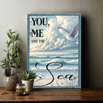 You Me and the Sea Coastal Sign IV