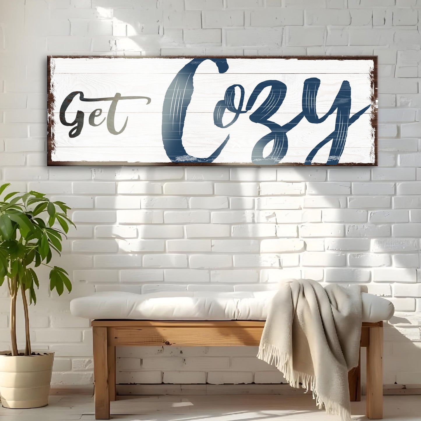 Get Cozy Sign