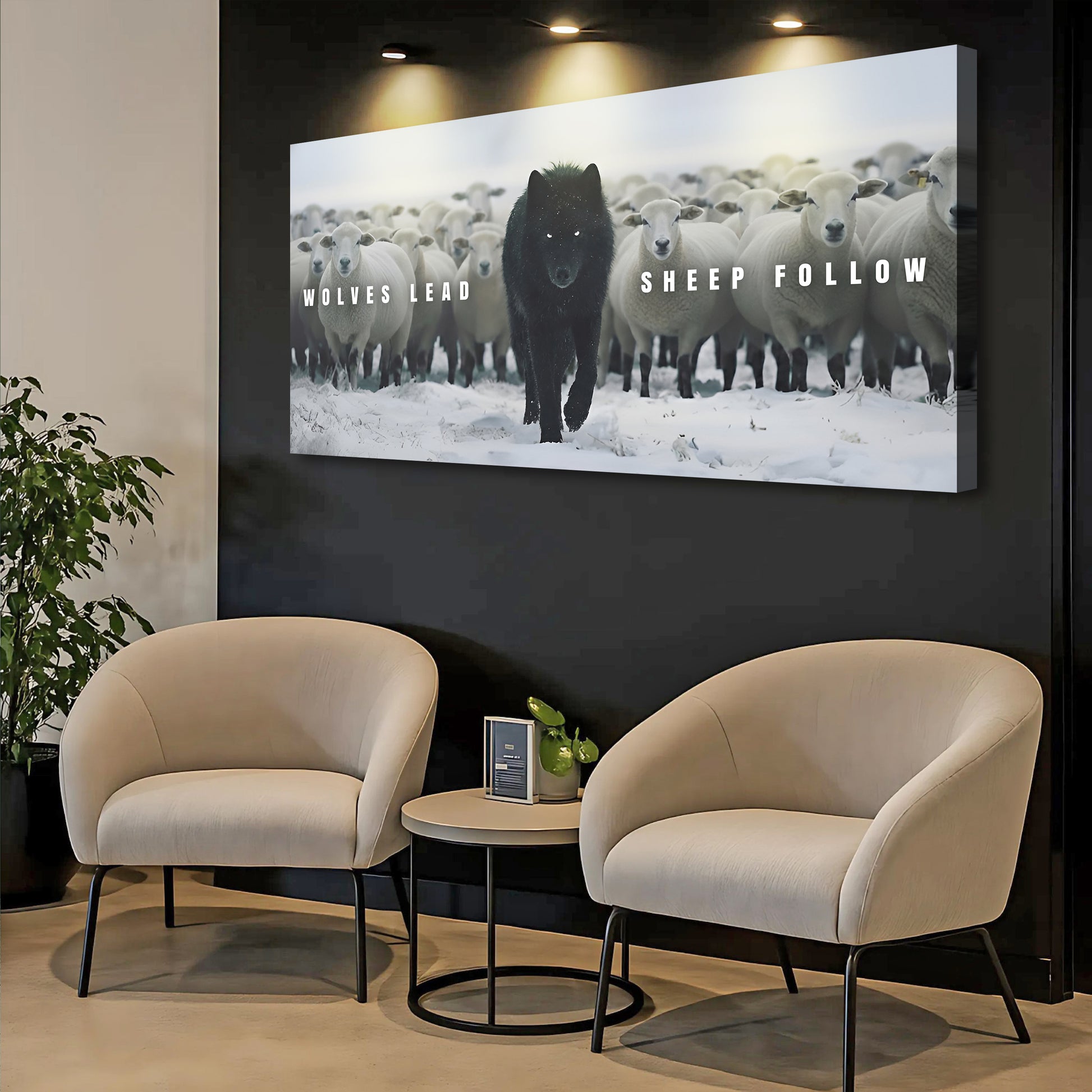 Wolves Lead, Sheep Follow Wall Sign