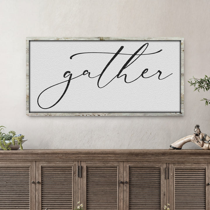 Gather Sign III Style 1 - Image by Tailored Canvases