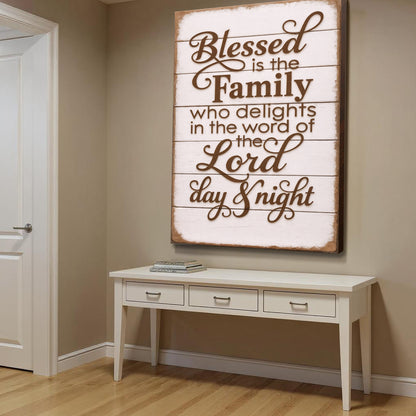 Blessed Is The Family Faith Sign III