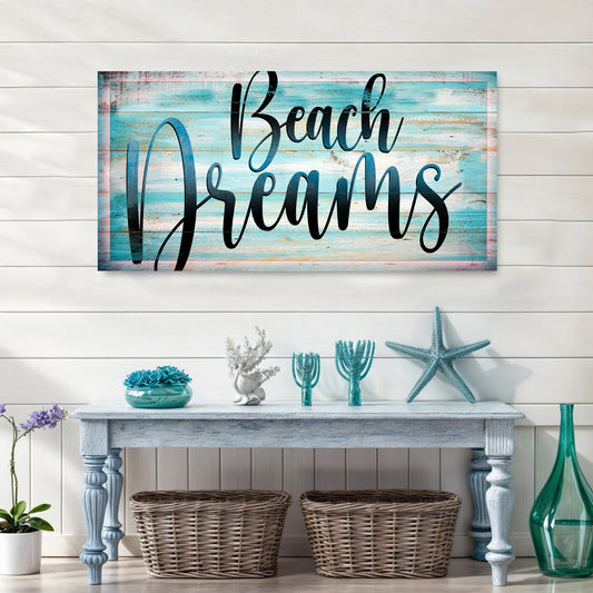 Beach Dreams Sign II - Image by Tailored Canvases