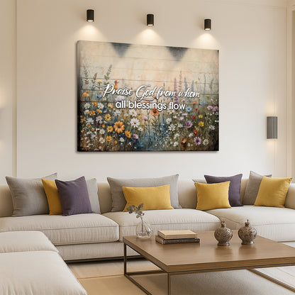 Praise God From Whom All Blessings Flow Faith Sign