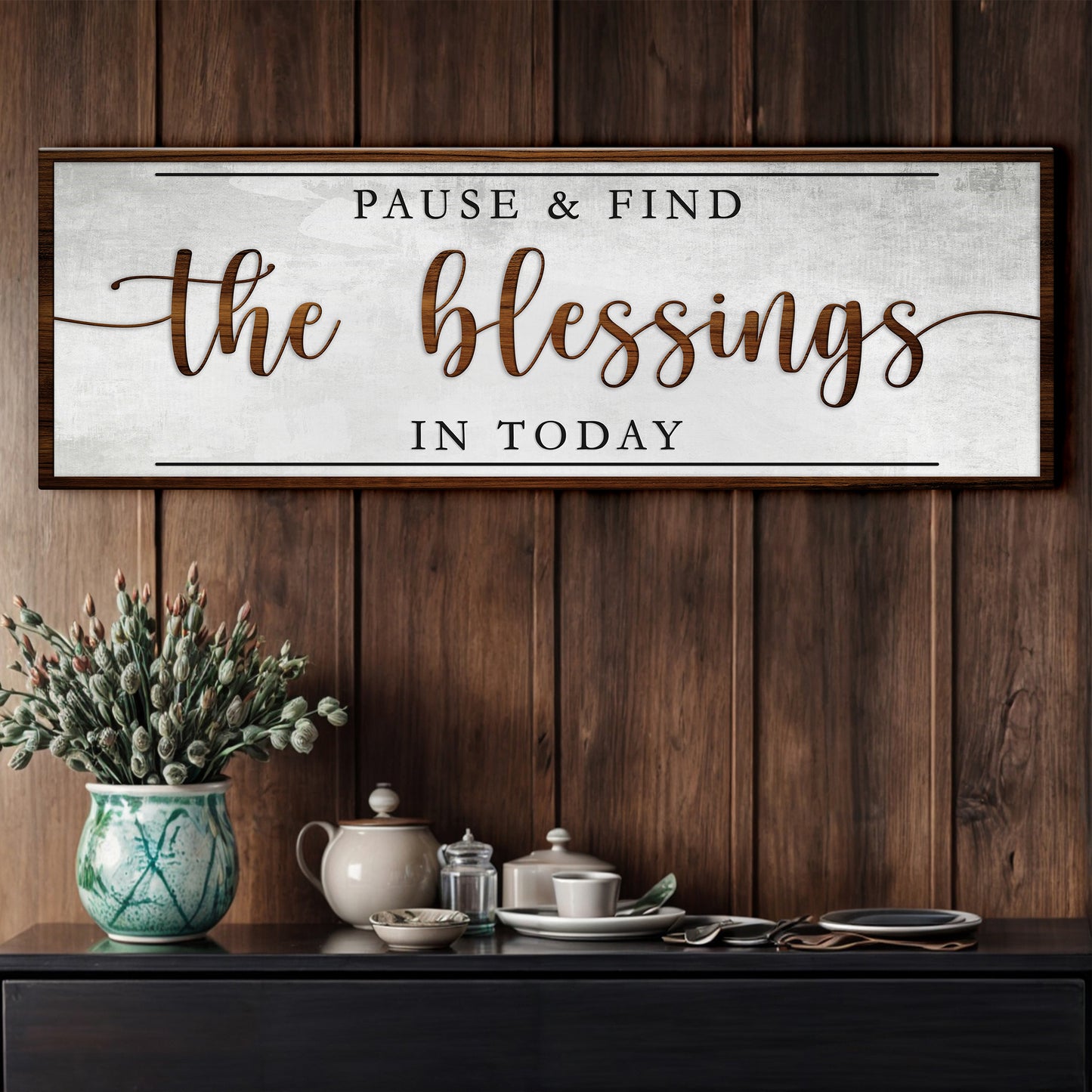 Pause & Find The Blessings In Today Faith Sign