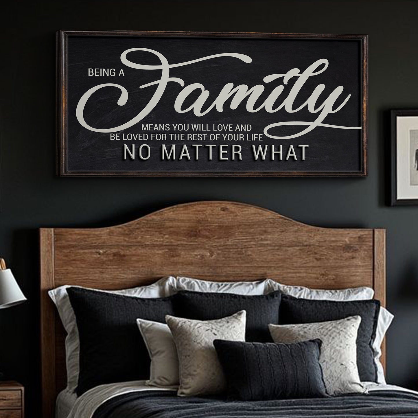 Being A Family Means Family Sign