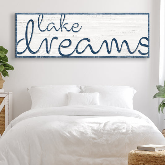 Lake Dreams Sign II - Image by Tailored Canvases