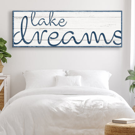 Lake Dreams Sign II  - Image by Tailored Canvases