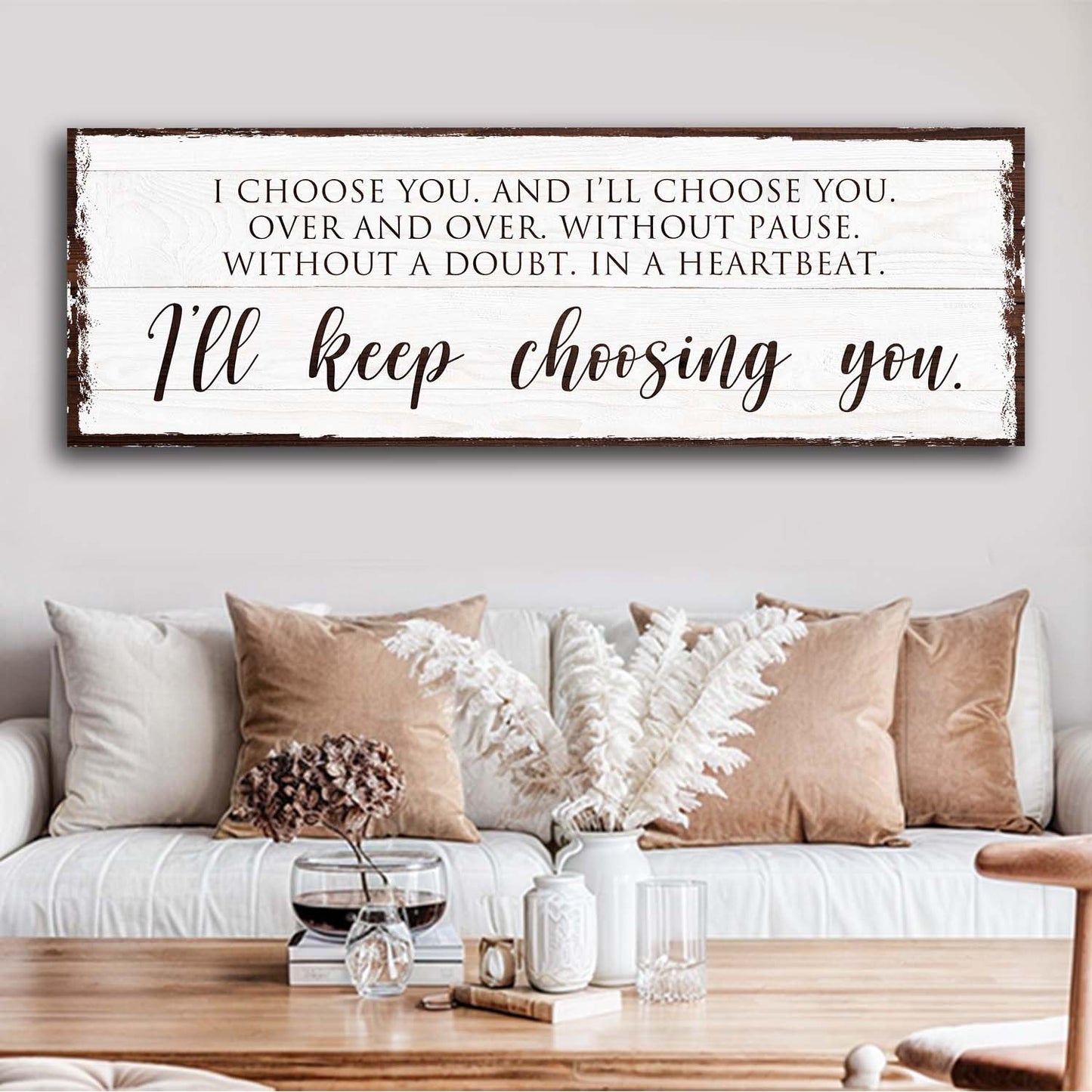 I'll Keep Choosing You Bedroom Sign II