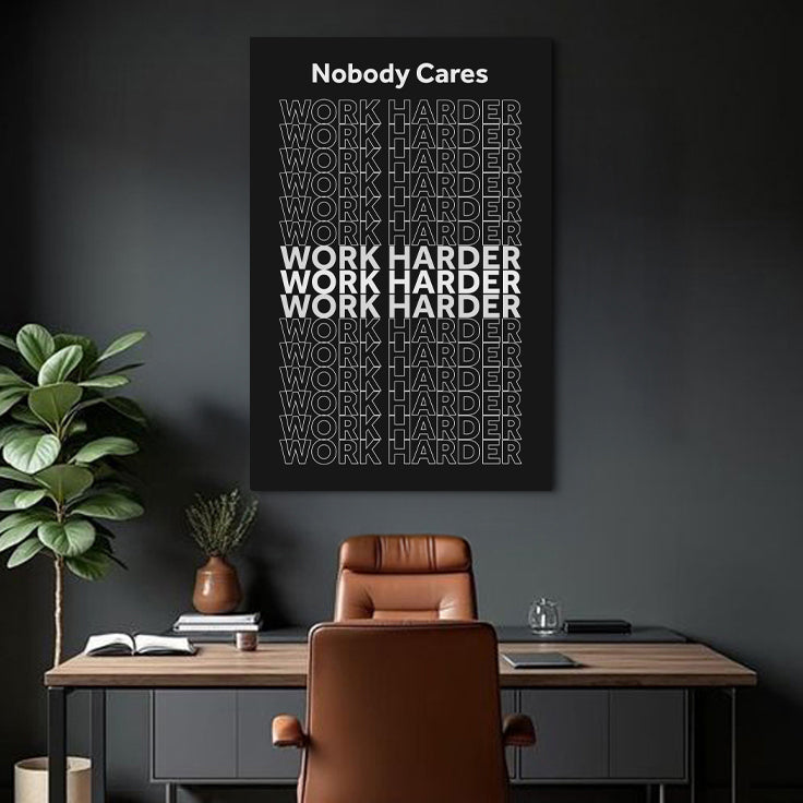 Work Harder Motivational Wall Sign