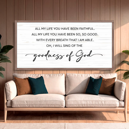 Goodness Of God Faith Sign III